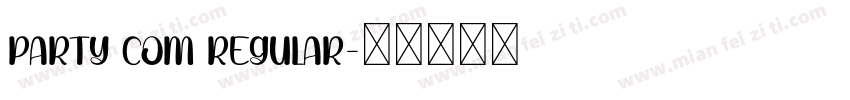 Party Com Regular字体转换
